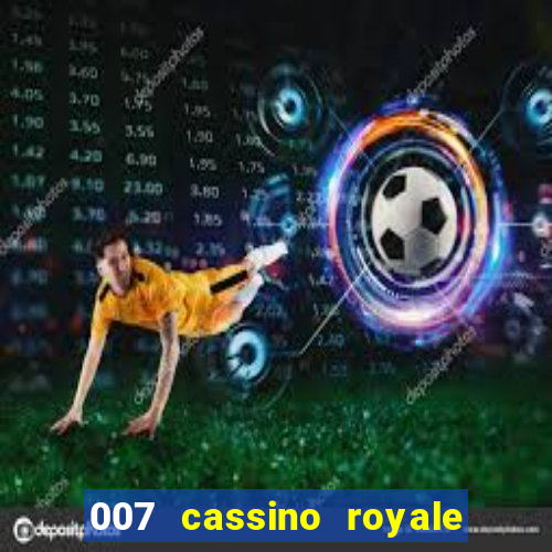 007 cassino royale download dublado avi